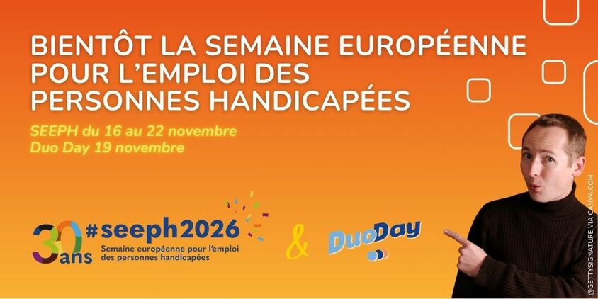La SEEPH se déroule du lundi 16 au dimanche 22 novembre 2026, et le DuoDay le 19 novembre 2026.