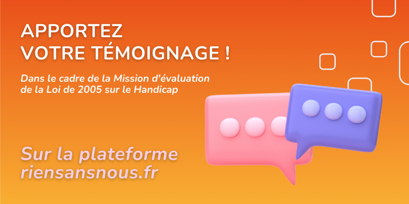 Plateforme dans le cadre de la Mission d'évaluation de la Loi de 2005 sur le Handicap