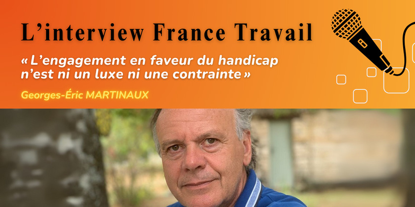 Photo de l'interview France Travail de Georges-Éric Martinaux