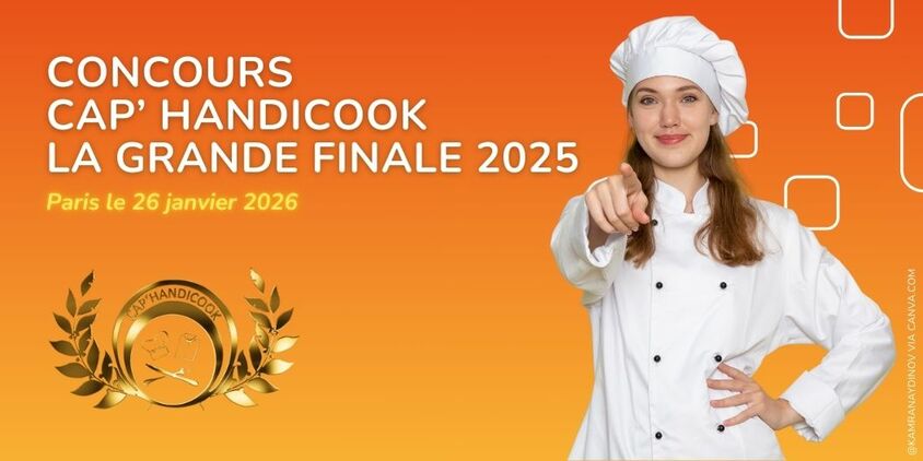 Grande finale concours culinaire Cap Handicook édition 2025 - le 26 janvier 2026