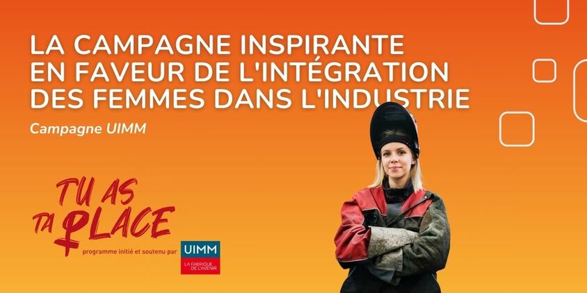 La campagne inspirante en faveur de l'intégration des femmes dans l'industrie