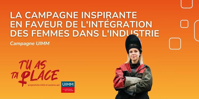 La campagne inspirante en faveur de l'intégration des femmes dans l'industrie